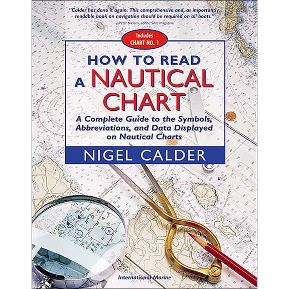 How To Read A Nautical Chart by Nigel Calder